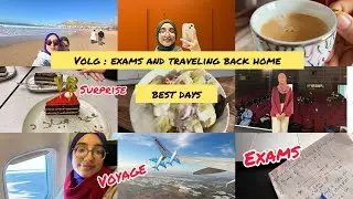 عيشو معي اجواء الامتحانات ، السفر ، الرجوع ❤️ rattrapage 