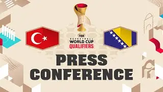 TUR v BIH - Press Conference | FIBA Basketball World Cup 2027 European Qualifiers