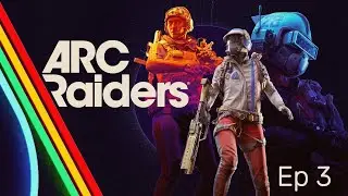 Trio's! | ARC RAIDERS