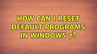 How can I reset default programs in Windows 7?