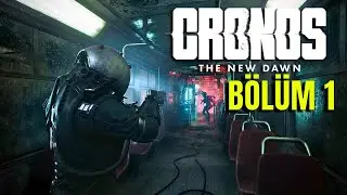 2025 YILININ EN KORKU DOLU OYUNLARINDAN BİRİ! - CRONOS THE NEW DAWN T&Uuml;RK&Ccedil;E B&Ouml;L&Uuml;M 1