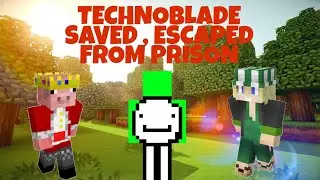 TechnoBlade Saved , Escaped From the Prison [Dream SMP]