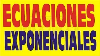 ECUACIONES EXPONENCIALES - EJERCICIOS RESUELTOS - ÁLGEBRA PRE