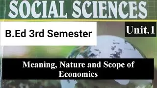 Meaning, Nature and Scope of Economics @santanukar3363