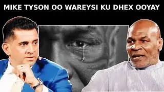 Maxay tahay sababta uu Mike Tyson la ilmeeyay markii......? Saamaynta wareysigii Tyson lala yeeshay!