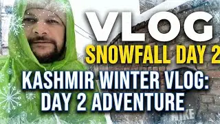 Heavy Snowfall in Kashmir! 🥶 Day 2 Reality