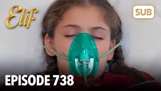 Элиф Эпизод 738 | Английские субтитры