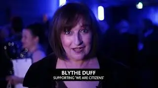 Blythe Duff supports We Are Citizens