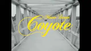 Mason Duran - Coyote
