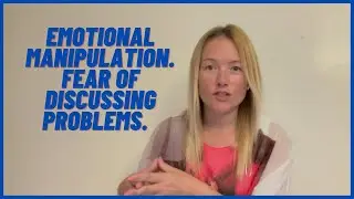 Signs Of Emotional Manipulation, Not Able To Discuss Problems, (Understanding Narcissism.) #npd
