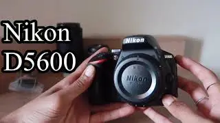 Nikon D5600 | UNBOXING & REVIEW