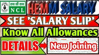 NCL Salary || About NCL Singrauli Pay Slip, Allowances of Drill, Dumper, HEMM Operators
