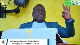 Kabete Archdeaconry Shiloh Prayers 2024