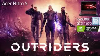 Acer Nitro 5 i5 9300H GTX 1650 : Outriders