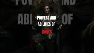 POWERS AND ABILITIES OF HADES! [GREEK MYTHOLOGY]