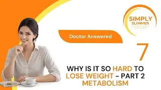 Why is it so hard to lose weight   Part 2 Metabolism