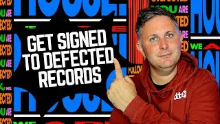How to get Demos Signed to Defected Records 2024