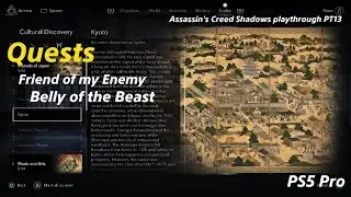Quests - Friend of my Enemy & Belly of the Beast | AC Shadows Playthrough PT13 | PS5 Pro