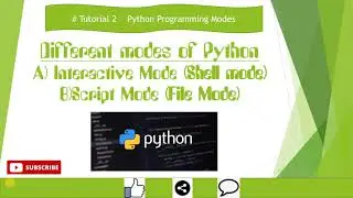 Different Working modes of Python Windows (In Hindi)