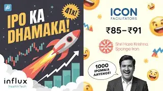 1000 IPOs in 5 Years? Influx 41x Subscribe | Icon & Hare Krishna IPO Review