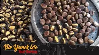 Evde Sokaktaki Gibi Kestane Yapmak m&uuml;mk&uuml;n m&uuml;?