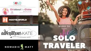 SOLO TRAVELER (Solo Travel Women) GET INSPIRE TO TRAVEL THE WORLD - TRAVEL BLOGS