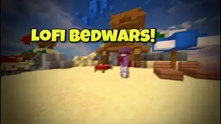Chill LOFI Bedwars | Bedwars revival Mission