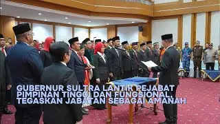 Gubernur Sultra Lantik Pejabat Pimpinan Tinggi dan Fungsional, Tegaskan Jabatan sebagai Amanah
