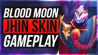 BEST JHIN SKIN EVER!! - Blood Moon Jhin Gameplay - League of Legends