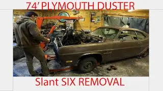 74' Duster Slant SIX, ENGINE REMOVAL AND PREPING FOR A V8!