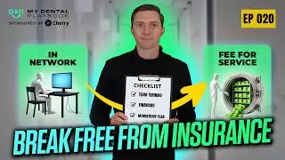 The Real Reason Dentists Fail After Dropping Insurance | My Dental Playbook - Ep 20