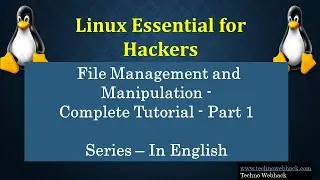 Linux Essentials - File Management and Manipulation - Part 1