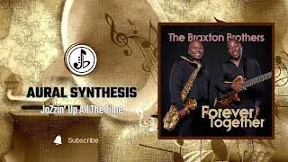 The Braxton Brothers - Forever Together