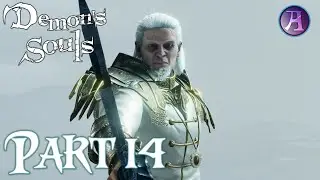 Demon's Souls Remake Playthrough Part 14 - Demon King Allant! (No Commentary)