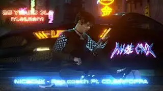 NICECNX - Rap Coach feat. CDGUNTEE, SIRPOPPA