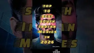 Top 10 Best South Indian Movies 2026 | Most Awaited Blockbuster Films 🔥 | New South Movies
