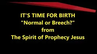 IT'S TIME FOR BIRTH 