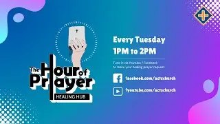 The Hour of Prayer: Healing Hub - 1.00PM, 3rd February 2026