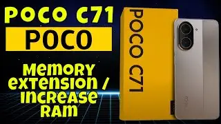Memory extension / increase ram POCO C71 Easy Guide