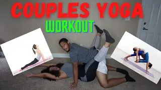 FUNNY COUPLES YOGA POSES * Yoga challenge gone wrong *