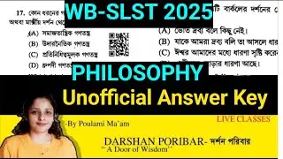 WB SLST 2025 Philosophy | Unofficial Answer Key | @darshanporibar Live Online Class | SSC Philosophy