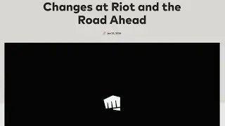 Sad News for Riot Games