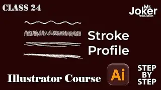 Adobe Illustrator 2026 Class 24 | Stroke Profile | Variable Width Lines | Hindi Tutorial