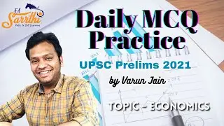 Daily MCQ Practice with Varun Jain || UPSC Prelims 2021 || ECONOMY