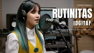 Idgitaf - Rutinitas (Cover Rock)