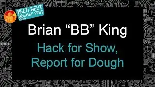 Hack for Show, Report for Dough