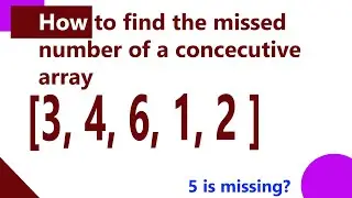 Find Missed number of array- Interview Question