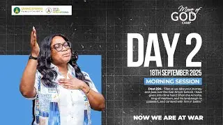 MORE OF GOD CAMP  | NOW  WE ARE AT WAR | 2025 THURSDAY FIRST SESSION