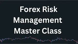 Mastering Risk Management in Under 30 Minutes