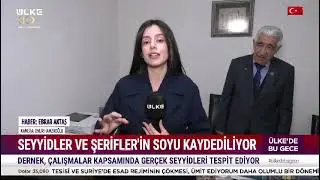 &Uuml;LKE TV ELHAMDULİLLAH ARTIK PEYGAMBER EFENDİMİZİN SOYU SEYYİDLER VE ŞERİFLERDE KAYYIT ALTINDADIR..